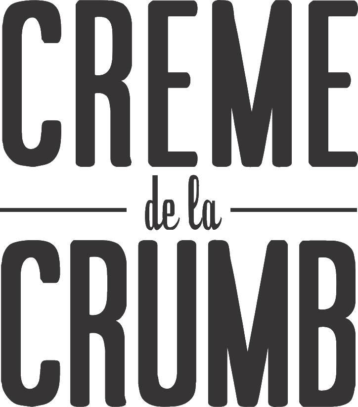 Crème de la Crumb